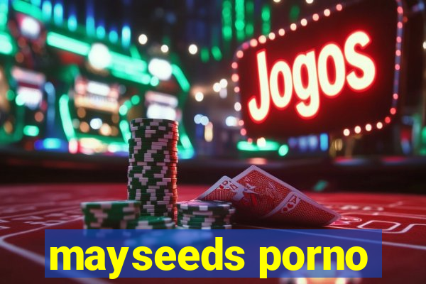 mayseeds porno